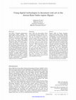 Research paper thumbnail of Using digital technologies to document rock art in the Aswan - Kom Ombo region (Egypt)