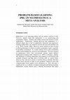 Research paper thumbnail of PROBLEM-BASED LEARNING (PBL) IN MATHEMATICS: A META ANALYSIS