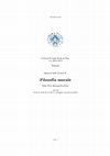 Research paper thumbnail of Appunti estesi del corso di 'Filosofia morale', 2014, Università di Pisa, Professoressa Alessandra Fussi