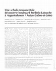 Research paper thumbnail of Une schola monumentale découverte boulevard Frédéric-Latouche à Augustodunum / Autun (Saône-et-Loire)