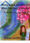 Research paper thumbnail of "Mein Kind,du bist tot.Aber Mutter,ich lebe"