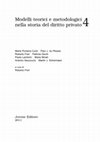 Research paper thumbnail of Modelli teorici e metodologici nella storia del diritto privato 4 (a cura di R. Fiori)