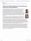 Research paper thumbnail of Frequent use of school suspension may be curtailing young people’s future political participation