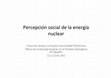 Research paper thumbnail of Percepción social de la energía nuclear en el ciberespacio