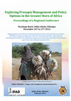 Research paper thumbnail of Exploring Prosopis Management and Policy Options in the Greater Horn of Africa