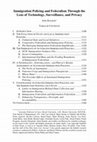 Research paper thumbnail of Immigration Policing and Federalism Through the Lens of Technology, Surveillance, and Privacy, 74 Ohio State Law Journal 1105 (2013)