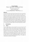 Research paper thumbnail of Virtual Reality History, Applications, Technology and Future