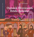 Research paper thumbnail of Tijana Krstić, Osmanlı Dünyasında İhtida Anlatıları, 15.-17. Yüzyıllar, çev. A. Tunç Şen. (İstanbul: Kitap Yayınevi, 2015)