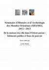 Research paper thumbnail of Le sanctuaire du « Seigneur du pays », les temples et le palais à Mari au IIIème millénaire : apport des inscriptions lapidaires