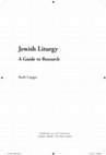 Research paper thumbnail of Jewish Liturgy: A Guide to Research (Lanham, MD: Rowman & Littlefield, 2015).