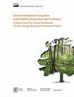 Research paper thumbnail of Brandt, L., He, H.S, Iverson, L., Thompson, FR, et al., 2014. Central Hardwoods Ecosystem Vulnerability Assessment and Synthesis: A Report from the Central Hardwoods Climate Change Response Framework Project. USDA Forest Service General Technical Report NRS-124. 