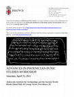 Research paper thumbnail of Advances in Phoenician-Punic Studies Workshop