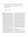 Research paper thumbnail of The Beringian and Transitional Periods in Alaska: Technology of the East Beringian Tradition as Viewed from Swan Point.