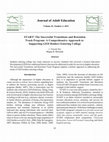 Research paper thumbnail of START! The Successful Transitions and Retention Track Program: A Comprehensive Approach to Supporting GED Holders Entering College.