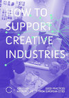 Research paper thumbnail of How to support creative industries