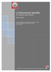 Research paper thumbnail of L'insicurezza sociale. Che significa essere protetti? Analisi del testo di Robert Castel 