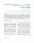 Research paper thumbnail of A Study on Security Issues in Cloud based E-Learning