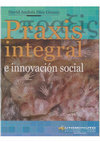 Research paper thumbnail of Praxis integral e innovación social