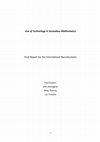 Research paper thumbnail of Use of Technology in Secondary Mathematics. Final Report for the International Baccalaureate