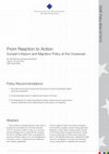 Research paper thumbnail of From Reaction to Action - Europe's Asylum and Migration Policy at the Crossroad