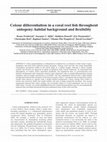 Research paper thumbnail of Colour differentiation in a coral reef fish throughout ontogeny: habitat background and flexibility