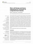 Research paper thumbnail of Stem cell therapy and tissue engineering for correction of congenital heart disease