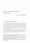 Research paper thumbnail of Estatais com poder de polícia: por que não?