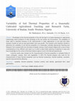 Research paper thumbnail of Variability of Soil Thermal Properties of a Seasonally Cultivated Agricultural Teaching and Research Farm, University of Ibadan, South- Western Nigeria 