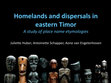 Research paper thumbnail of Homelands and dispersals in eastern Timor: a study of place name etymologies