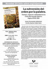 Research paper thumbnail of "Vocabulario teológico y secularización del concepto de regeneración: el Río de la Plata (1808-1815)" en La subversión del orden por la palabra. Tiempo, espacio e identidad en la crisis del mundo ibérico. Siglos XVIII-XIX Fernández Sebastián, Javier; Suárez Cabal, Cecilia (eds.)