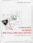 Research paper thumbnail of Ceramica attica dai Santuari di Agrigento in S. Fortunelli, C. Masseria, Ceramica attica da santuari della Grecia, della Ionia e dell'Italia. Atti Convegno Perugia 14-17 Marzo 2007