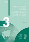 Research paper thumbnail of Smart Engagement with Asia: Leveraging Language, Research and Culture 