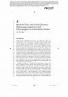 Research paper thumbnail of Between text and social practice: balancing linguistics and ethnography in Journalism Studies