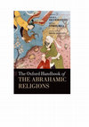 Research paper thumbnail of Oxford Handbook of the Abrahamic Religions (Associate Editor)