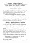 Research paper thumbnail of Adventism and Biblical Perfection: The Diverse Roots of Perfectionist Thinking in Adventism and the Need for Biblical Definition of Perfection