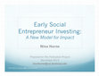 Research paper thumbnail of Early Social Entrepreneurship Investing