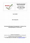 Research paper thumbnail of International Marriage for Homogeneity? - Evidence from Marriage Migration in South Korea