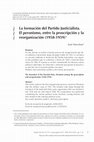 Research paper thumbnail of La formación del Partido Justicialista. El peronismo, entre la proscripción y la reorganización (1958-1959)