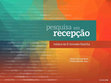 Research paper thumbnail of Pesquisa em recepção – Relatos da II Jornada Gaúcha