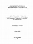 Research paper thumbnail of A recepção de rádio e televisão por jovens do movimento dos atingidos por barragens: as representações da classe popular