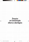 Research paper thumbnail of Pesquisa em Comunicação: olhares e abordagens