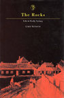 Research paper thumbnail of The Rocks: Life in Early Sydney, Melbourne, Melbourne University Press, 1997 FRONT MATTER AND INTRODUCTION