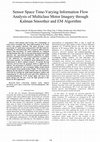 Research paper thumbnail of Sensor Space Time-Varying Information Flow Analysis of Multiclass Motor Imagery through Kalman Smoother and EM Algorithm