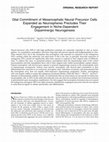 Research paper thumbnail of Glial Commitment of Mesencephalic Neural Precursor Cells Expanded as Neurospheres Precludes Their Engagement in Niche-Dependent Dopaminergic Neurogenesis