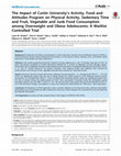 Research paper thumbnail of The Impact of Curtin University's Activity, Food and Attitudes Program on Physical Activity, Sedentary Time and Fruit, Vegetable and Junk Food Consumption among Overweight and Obese Adolescents: A Waitlist Controlled Trial