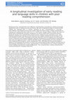 Research paper thumbnail of A longitudinal investigation of early reading and language skills in children with poor reading comprehension