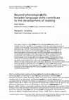 Research paper thumbnail of Beyond phonological skills: Broader language skills contribute to the development of reading