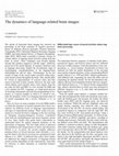 Research paper thumbnail of The dynamics of language-related brain images