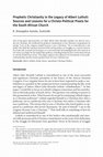 Research paper thumbnail of Prophetic Christianity in the Legacy of Albert Luthuli: Sources and Lessons for a Christo-Political Praxis for the South African Church