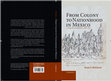 Research paper thumbnail of From Colony to Nationhood in Mexico: Laying the Foundations, 1560-1840 (Cambridge University Press, 2012)